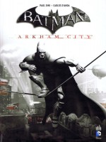 Batman Arkham City   Jeu Video de Dini/d'anda chez Urban Comics