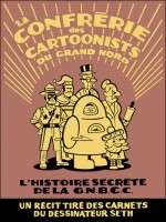 Confrerie Des Cartoonists Du Grand Nord de Seth chez Delcourt