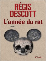 L'annee Du Rat de Descott-r chez Lattes