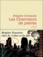 Les Charmeurs De Pierres de Fontaine Brigitte chez Flammarion
