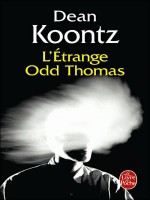 L'etrange Odd Thomas de Koontz-d chez Lgf