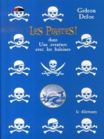 Les Pirates ! T.2 Dans : Une Aventure Avec Les Baleines de Defoe Gideon chez Le Dilettante