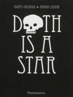 Death Is A Star de Lenoir  / Michaux An chez Flammarion