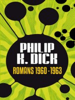 Romans 1960 - 1963 de Dick K. Philip chez J'ai Lu