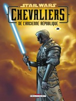 Star Wars Chevaliers Ancienne Republique T02 Ultime de Miller Ching chez Delcourt