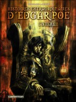 Histoires Extraordinaires D'edgar Poe (integrale Hd) de Thouard/seiter chez Casterman