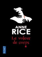 Le Voleur De Corps de Rice Anne chez Pocket