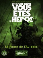 Le Pirate De L'au-dela de Green Jonathan chez Gallimard Jeune
