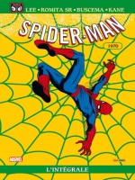 Spider-man Integrale T08 1970 Ed 50 Ans de Lee Romita Sr Buscem chez Panini