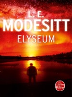 Elyseum de Modesitt-l.e chez Lgf
