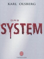 Das System de Olsberg Karl chez J'ai Lu