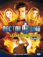 Doctor Who : La Chasse Au Mirage de Russell/gary chez Milady