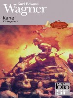 Kane, L'integrale T2 de Wagner K E chez Gallimard