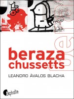 Berazachussetts de Avalos Blacha/serran chez Asphalte