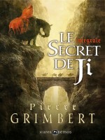 Secret De Ji, Integrale (le) de Grimbert/pierre chez Mnemos