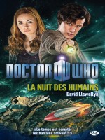Doctor Who : La Nuit Des Humains de Llewellyn/david chez Milady