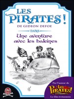 Les Pirates ! T2 Dans : Une Aventure Avec Les Baleines de Defoe Gideon chez J'ai Lu