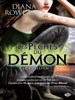 Kara Gillian, T4 : Les Peches Du Demon de Rowland/diana chez Milady