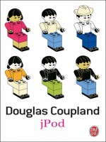 Jpod de Coupland Douglas chez J'ai Lu