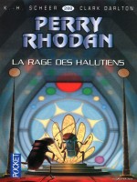 Perry Rhodan N288 La Rage Des Halutiens de Scheer K H chez Pocket