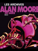 Alan Moore - Les Archives - Skizz de Xxx chez Soleil