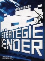 La Strategie Ender, Nouvelle Traduction de Card Orson Scott chez J'ai Lu