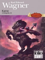 Kane, L'integrale T3 de Wagner K E chez Gallimard