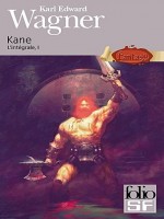 Kane, L'integrale T1 de Wagner K E chez Gallimard