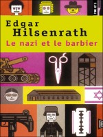 Nazi Et Le Barbier (le) de Hilsenrath/stickan/z chez Points