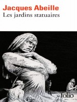 Les Jardins Statuaires de Abeille Jacques chez Gallimard