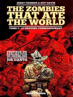 The Zombie That Ate The World - V2 de Frissen Davis chez Humanoides Ass.