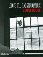 Diable Rouge - Lansdale Joe R (Denoel)