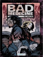 Bad Medecine - Defilippis/weir/mitt (Atlantic)