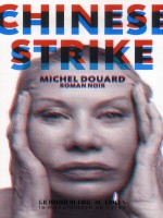 Chinese Strike - Douard Michel (Manufacture Liv)