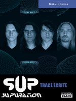 Sup/supuration - Trace Ecrite - Jeremie Grima (Camion Blanc)