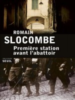 Premiere Station Avant L'abattoir - Slocombe Romain (Seuil)