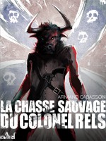 Chasse Sauvage Du Colonel Rels (la) de Cabasson/armand chez Actusf