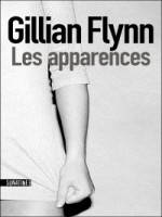 Les Apparences de Flynn Gillian chez Sonatine