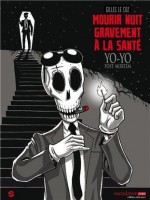 Yo-yo Post Mortem T1 : Mourir Nuit Gravement A La Sante - Collectif (Sandawe)