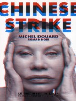 Chinese Strike de Douard Michel chez Manufacture Liv