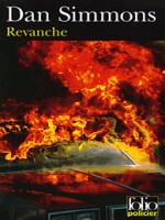Revanche(une Enquete De Joe Kurtz) de Simmons Dan chez Gallimard