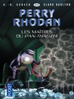 Perry Rhodan N304 Les Maitres Du Pan-thau-ra de Scheer K H chez Pocket