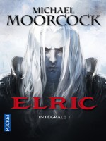 Elric I de Moorcock Michael chez Pocket