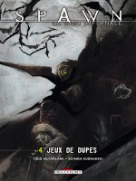 Spawn - La Saga Infernale T4 - Jeux De Dupes de Mcfarlane-t Kudransk chez Delcourt