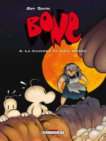 Bone T06 La Caverne Du Vieil Homme (ned Couleur) de Smith-j chez Delcourt