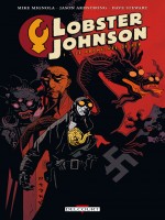 Lobster Johnson T1 - Le Promethee De Fer de Mignola-m Armstrong- chez Delcourt