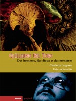 Guillermo Del Toro de Largeron/charlotte chez Rouge Profond