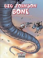 Bone Big Johnson Contre Les Rats Garous Hs Hs 1 de Smith-j Sniegoski chez Delcourt