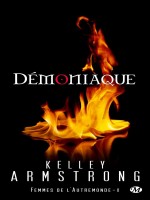 Femmes De L'autremonde, T8 : Demoniaque T8 de Armstrong/kelley chez Milady