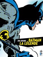 Dc Archives T1 Batman La Legende T1 de Haney/aparo chez Urban Comics